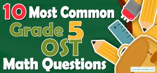 10 Most Common 5th Grade OST Math Questions