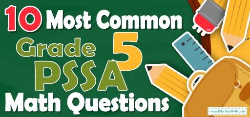 10 Most Common 5th Grade PSSA Math Questions