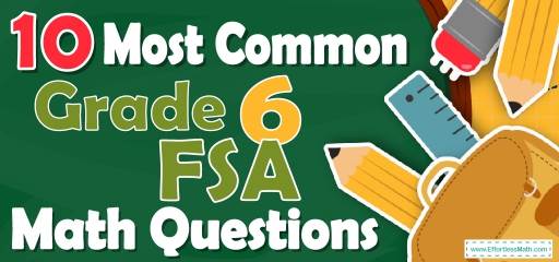 10 Most Common 6th Grade FSA Math Questions