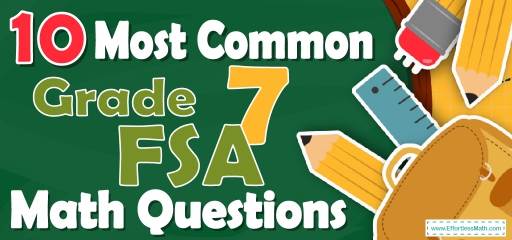 10 Most Common 7th Grade FSA Math Questions