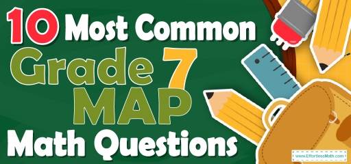 10 Most Common 7th Grade MAP Math Questions