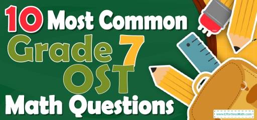 10 Most Common 7th Grade OST Math Questions