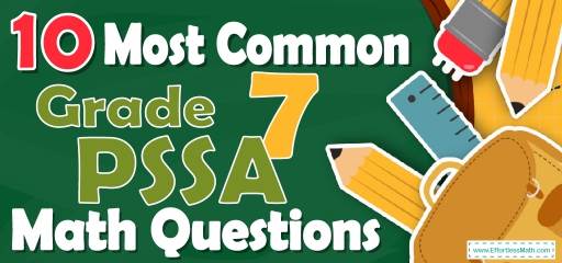 10 Most Common 7th Grade PSSA Math Questions