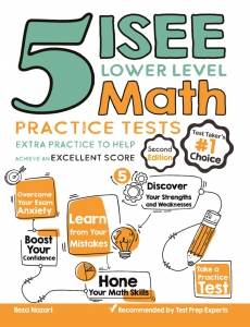 5 ISEE Lower Level Math Practice Tests: Extra Practice to Help Achieve an Excellent Score cover