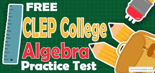 FREE CLEP College Algebra Practice Test