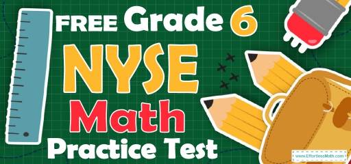 FREE 6th Grade NYSE Math Practice Test