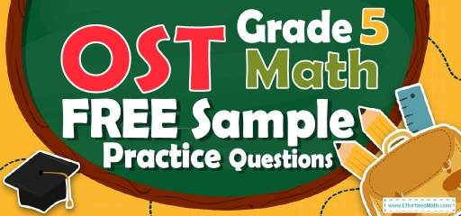 5th Grade OST Math FREE Sample Practice Questions