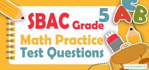5th Grade SBAC Math Practice Test Questions