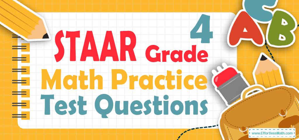 4th grade staar math practice test questions effortless math we help students learn to love 
