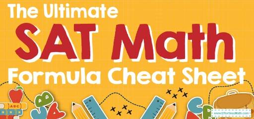 The Ultimate SAT Math Formula Cheat Sheet