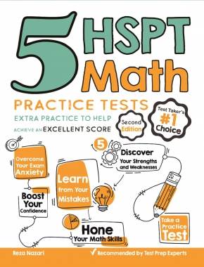 5 HSPT Math Practice Tests: Extra Practice to Help Achieve an Excellent Score