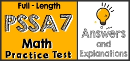 Full-Length 7th Grade PSSA Math Practice Test-Answers and Explanations
