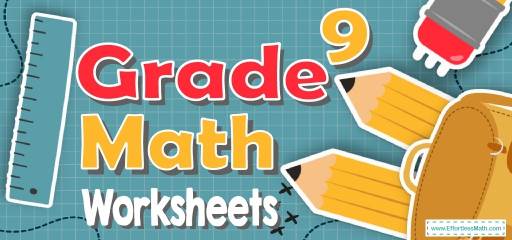 9th Grade Math Worksheets: FREE & Printable