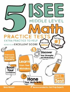 5 ISEE Middle Level Math Practice Tests: Extra Practice to Help Achieve an Excellent Score