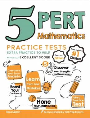5 PERT Math Practice Tests: Extra Practice to Help Achieve an Excellent Score