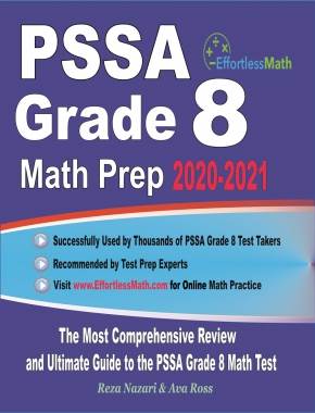 PSSA Grade 8 Math Prep 2020-2021: The Most Comprehensive Review and Ultimate Guide to the PSSA Grade 8 Math Test