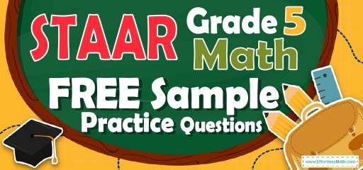 5th Grade STAAR Math FREE Sample Practice Questions