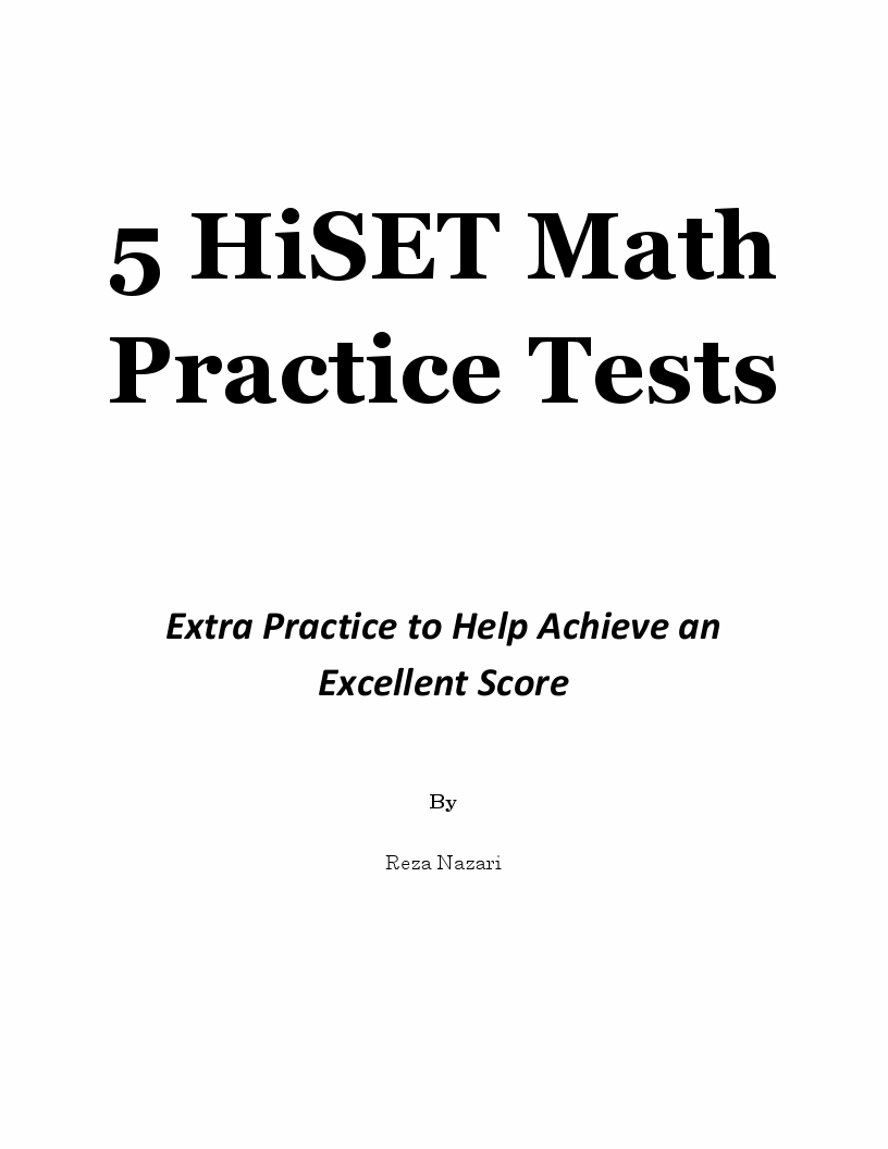 5 HiSET Math Practice Tests Extra Practice to Help Achieve an