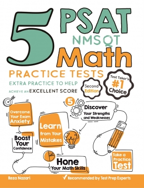 5 PSAT / NMSQT Math Practice Tests: Extra Practice to Help Achieve an Excellent Score