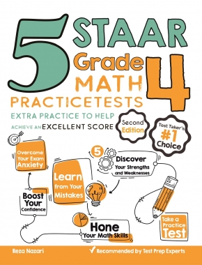 5 STAAR Grade 4 Math Practice Tests: Extra Practice to Help Achieve an Excellent Score