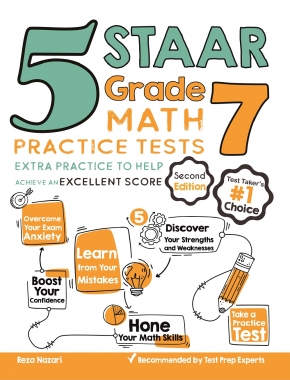 5 STAAR Grade 7 Math Practice Tests: Extra Practice to Help Achieve an Excellent Score