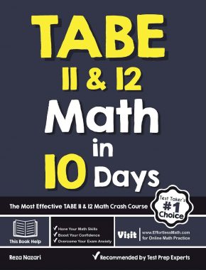 TABE 11 & 12 Math in 10 Days: The Most Effective TABE Math Crash Course