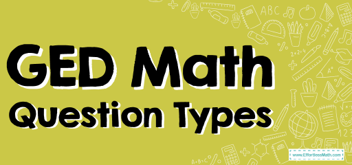 GED Math Question Types