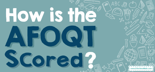 How is the AFOQT Test Scored?