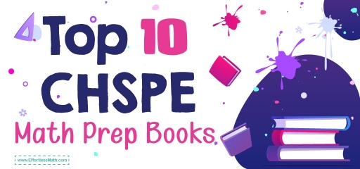 Top 10 CHSPE Math Prep Books (Our 2023 Favorite Picks)