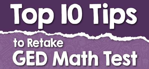 Top 10 Tips to Retake GED Math Test