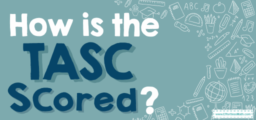 How is the TASC Test Scored?