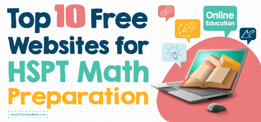 Top 10 Free Websites for HSPT Math Preparation