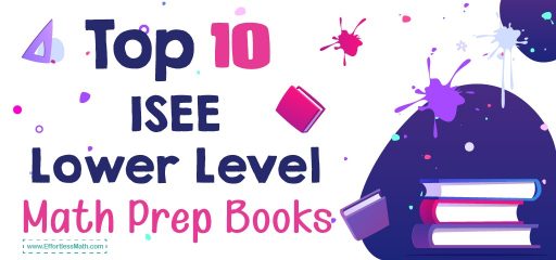 Top 10 ISEE Lower Level Prep Books (Our 2023 Favorite Picks)