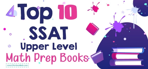 Top 10 SSAT Upper Level Prep Books (Our 2023 Favorite Picks)