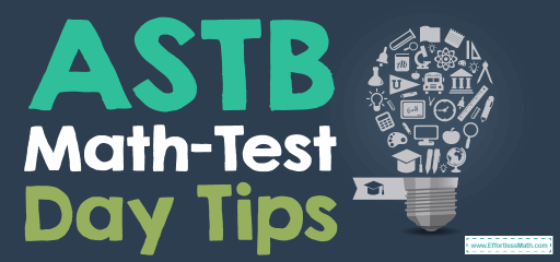 ASTB Math-Test Day Tips