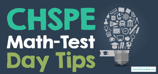 CHSPE Math-Test Day Tips