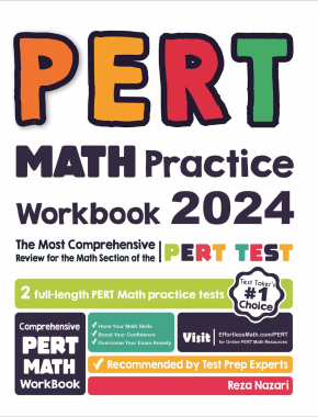 PERT Math Practice Workbook: The Most Comprehensive Review for the Math Section of the PERT Test
