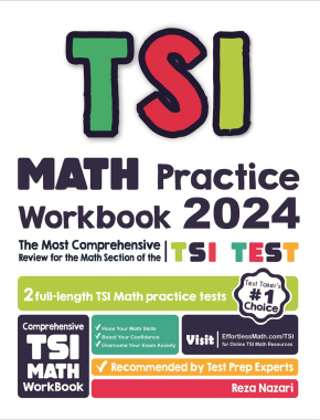 TSIA2 Math Practice Workbook 2024: The Most Comprehensive Review for the Math Section of the TSI Test