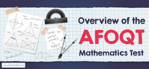Overview of the AFOQT Mathematics Test