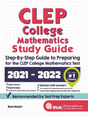 CLEP College Mathematics Study Guide: Step-By-Step Guide to Preparing for the CLEP College Mathematics Test