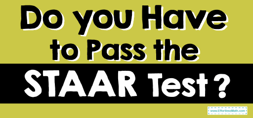 Do You Have to Pass the STAAR Test?