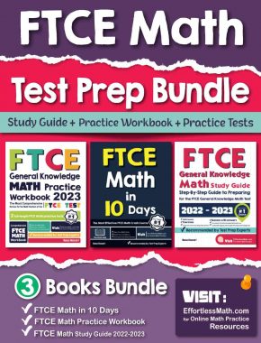 FTCE General Knowledge Math Test Prep Bundle: Study Guide + Practice Workbook + Practice Tests