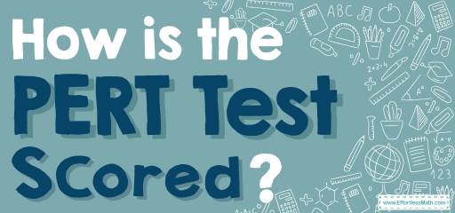 How Is the PERT Test Scored?