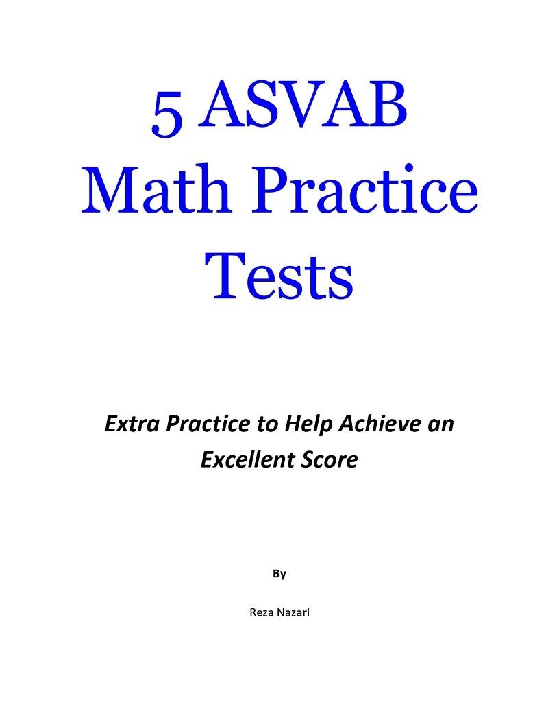 5 ASVAB Math Practice Tests: Extra Practice to Help Achieve an ...