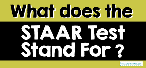 What Does the STAAR Test Stand For?