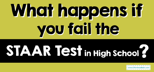 What Happens If You Fail the STAAR Test in High School?
