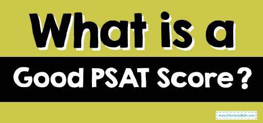 What is a Good PSAT Score?