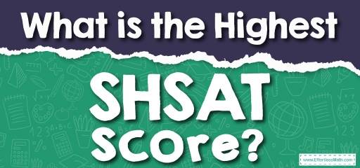 What Is the Highest Score for SHSAT Test?