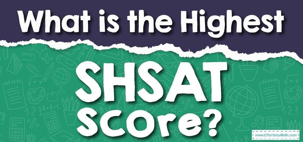 What is the Highest Score for SHSAT?