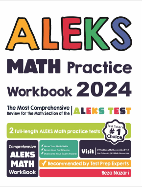 ALEKS Math Practice Workbook: The Most Comprehensive Review for the ALEKS Math Test